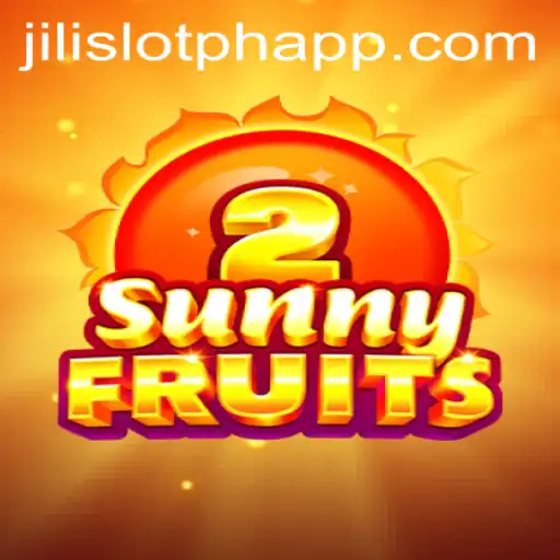 Exploring SunnyFruits2: A Thrilling Experience with Jili Slot PH